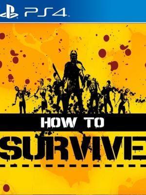 HOW TO SURVIVE 2 PS4